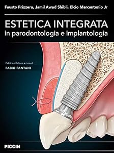 Estetica integrata in parodontologia e implantologia