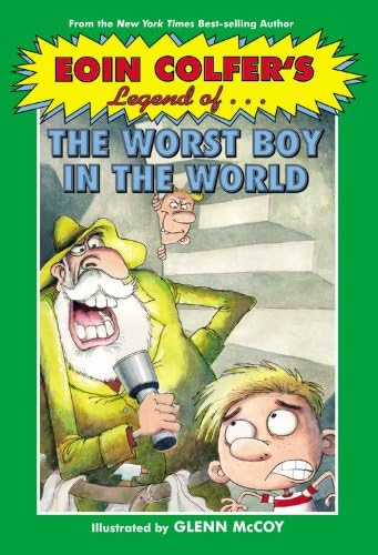 Eoin Colfer's Legend of the Worst Boy in the World Paperback โ April 29, 2008
