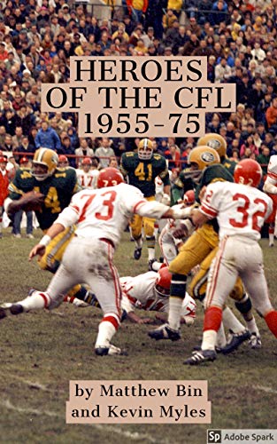 Heroes of the CFL: 1955-75
