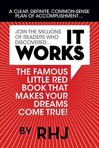 Cover of It Works: The Famous Little Red Book That Makes Your Dreams Come True