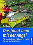  Das fängt man mit der Angel