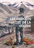 Les abricots de la colère: Une enquête de Matteo di Genaro...