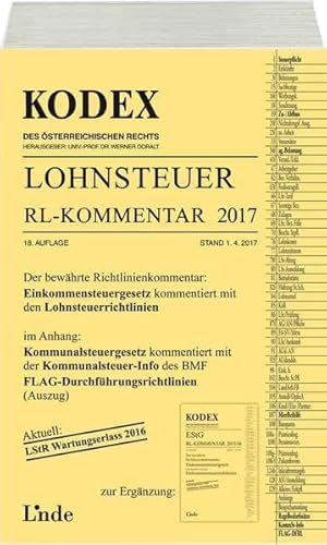Preisvergleich Produktbild KODEX Lohnsteuer Richtlinien-Kommentar 2017 (Kodex des Österreichischen Rechts)