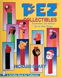 Pez Collectibles: Up-To-Date Prices (Schiffer Book for Collectors)