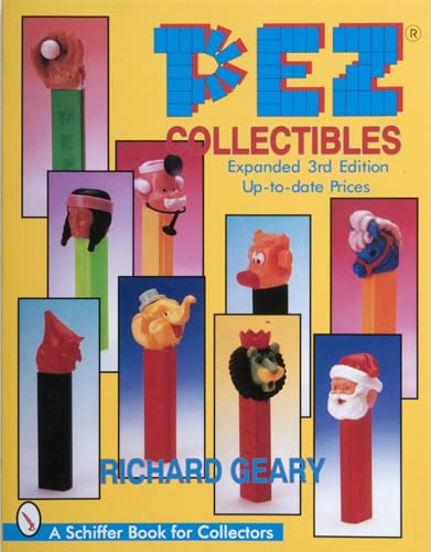 Pez Collectibles (A Schiffer Book for Collectors)