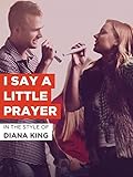 diana king shy guy lyrics deutsch  I Say A Little Prayer im Stil von \