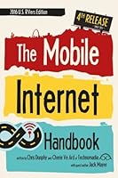 The Mobile Internet Handbook 1530237505 Book Cover