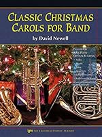 W36XE - Classic Christmas Carols for Band - Alto Saxophone/Baritone Saxophone 084972578X Book Cover