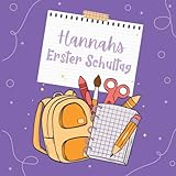 Hannahs erster Schultag: Kreatives Erinnerungsalbum & Gästebuch zur Einschulung / Schulanfang, 21x21cm, für Mädchen in lila mit Schulranzen