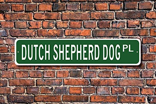 BCTS Dutch Shepherd Dog Dutch Shepherd Dog Lover Dutch Shepherd Dog Sign Outdoor Street Sign/Subway Sign 4x16 inch