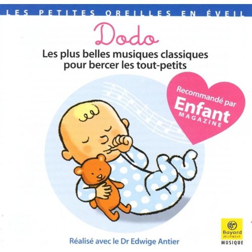 Plus Belles Musiques Classique - Pour Bercer les Tout-Petits (1 CD) [Audio CD]