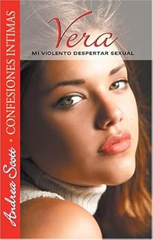 Hardcover Vera Mi Violento Despertar Sexual (Confesiones Intimas With a CD) [Spanish] Book