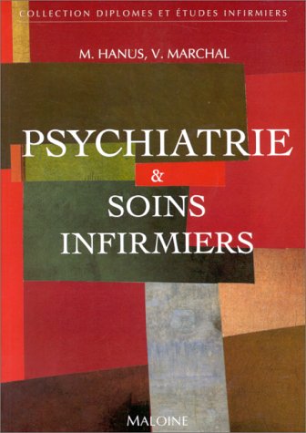 Télécharger Psychiatrie et soins infirmiers Francais PDF