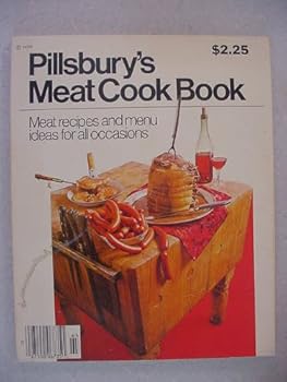 Pillsbury's Meat Cook Book (meat recipes and menu ideas for all occasions