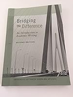 Bridging the Difference An Introduction to Academic Writing 1598716662 Book Cover