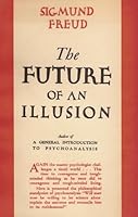 The future of an illusion (International psycho-analytical library) B009ONF400 Book Cover