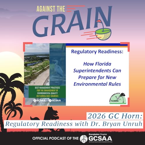 2026 GC Horn: Regulatory Readiness with Dr. Bryan Unruh