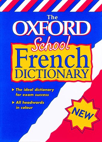 Télécharger The Oxford School French Dictionary Francais PDF