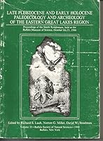 Late Pleistocene and Early Holocene Paleoecology and Archeology of the Eastern Great Lakes Region: Proceedings of the Smith Symposium, Held at the B (Bulletin ... of the Buffalo Society of Natural Sci 0944032524 Book Cover
