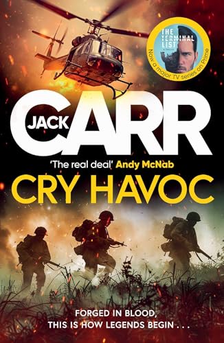 Cry Havoc: The UNMISSABLE new Tom Reece thriller from New York Times bestselling author of The Terminal List (English Edition)