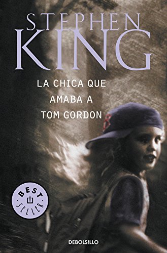 La chica que amaba a Tom Gordon (Best Seller)