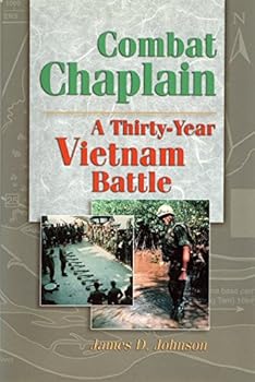 Paperback Combat Chaplain: A Thirty-Year Vietnam Battle Book