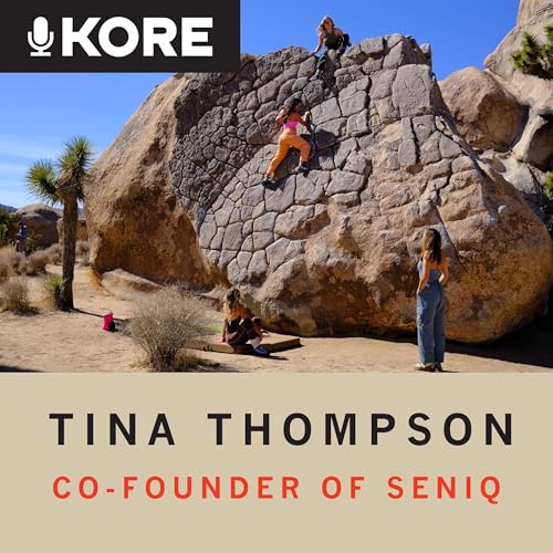 Page de couverture de Tina Thompson of Seniq: Obsessing Over Product and Building a Brand That Resonates