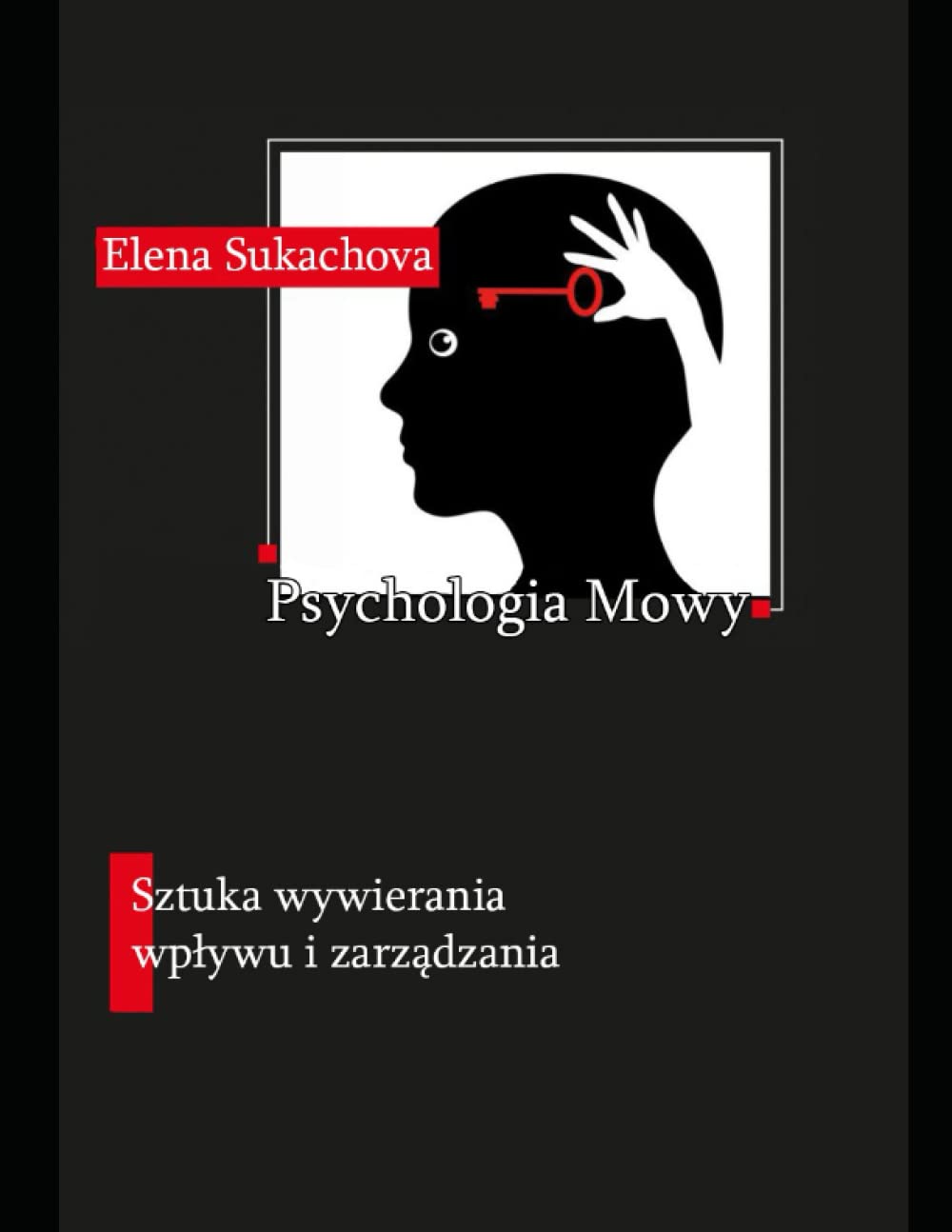 Psychologia mowy: sztuka wpływania i zarządzania