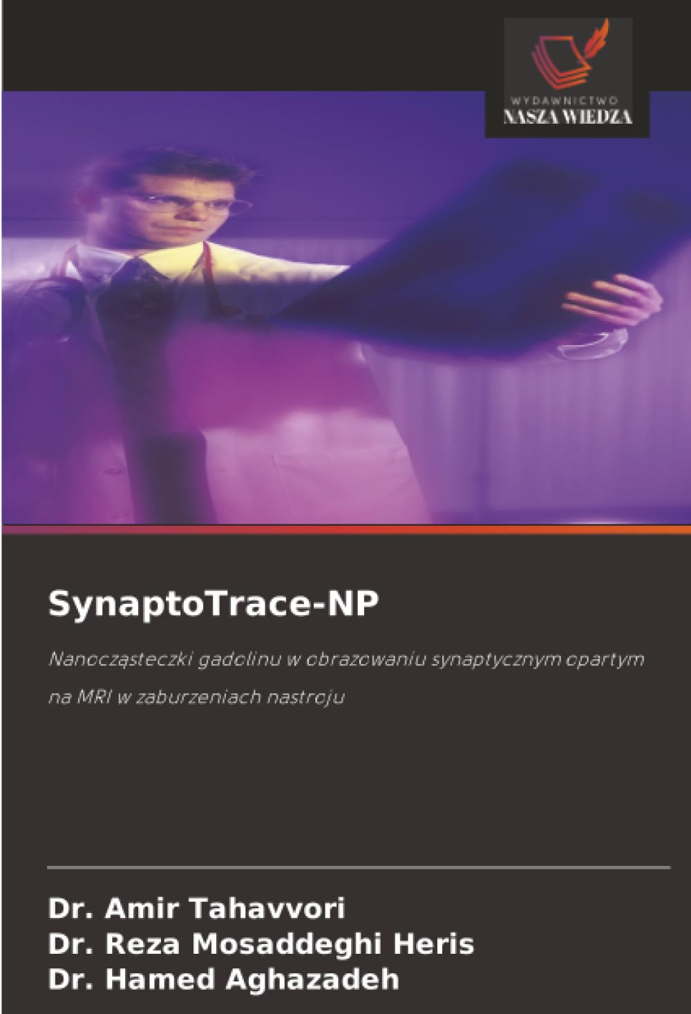 SynaptoTrace-NP: Nanocz¿steczki gadolinu w obrazowaniu synaptycznym opartym na MRI w zaburzeniach nastroju