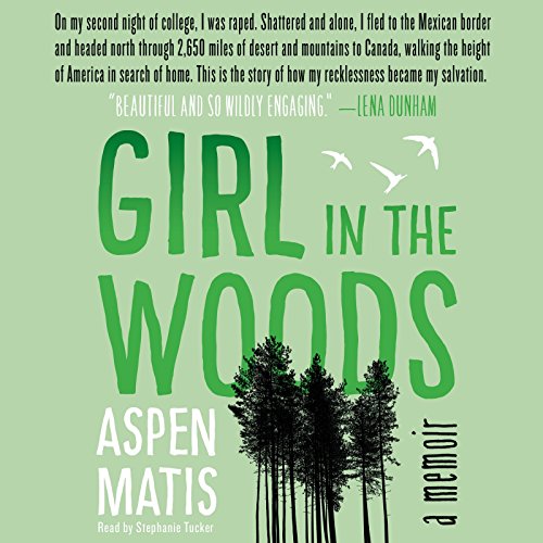 Girl in the Woods: A Memoir 0062373579 Book Cover