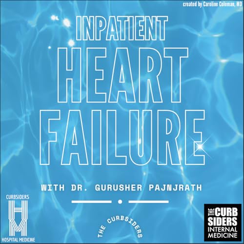 REBOOT: #469 Inpatient Heart Failure
