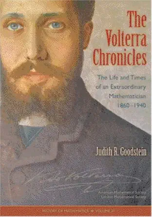 The Volterra Chronicles: The Life and Times of an Extraordinary Mathematician 1860-1940 Reprint Edition-Wow! eBook