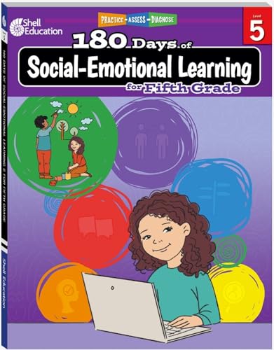 180 Days: Social-Emotional Learning for 5th Grade Practice Workbook for Classroom and Home, Cool and Fun Practice Created by Teachers (180 Days of Practice)