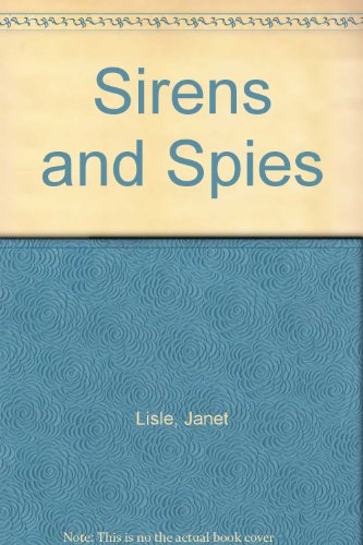 Sirens and Spies B00ACXSFJS Book Cover