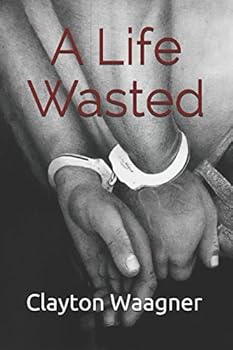 Paperback A Life Wasted Book