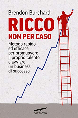 Ricco non per caso