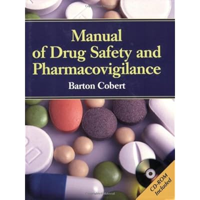 Manual of Drug Safety and Pharmacovig