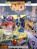  TUTTO MISTER NO n. 72 ( LE NOTTI DI NEW YORK ) ed. BONELLI