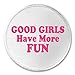 A&T Designs Good Girls Have More FUN 3