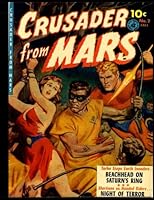 Crusader From Mars #2: Golden Age Science Fiction 1952 1511677937 Book Cover