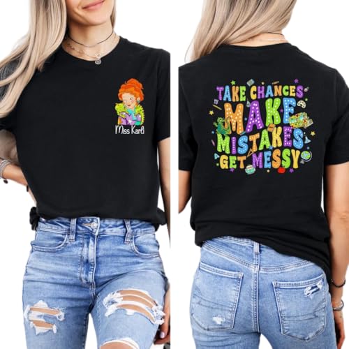 Take Chances Get Messy Shirt, Fun Teacher Life Tee, New Teacher Gift, Ms Frizzle Magic School Bus Shirt, Motivational Teacher Tee