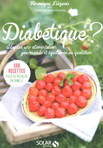 Télécharger Diabétiques ? PDF Ebook En Ligne