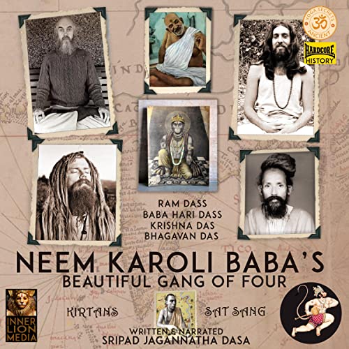 Neem Karoli Baba's Beautiful Gang of Four (Audio Download) Sripad