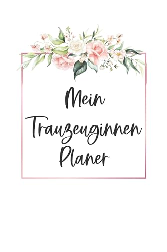 Trauzeuginnen Ratgeber - Planer als Geschenk für die Trauzeugin - florales Design