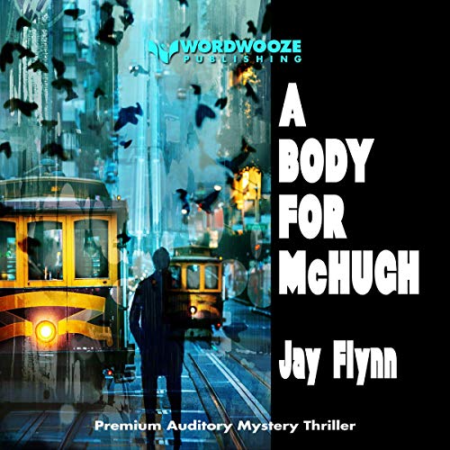 A Body for McHugh by Jay Flynn episode artwork