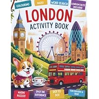 London Activity Book for Kids and Teens: Fun Themed Activities for Ages 7-12: Puzzles, Colouring, Word Searches & More. Plus Fun Facts About London (World Explorer Activity Books)