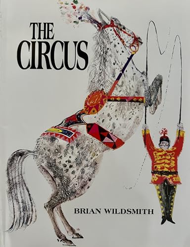 Brian Wildsmith's Circus 0761300236 Book Cover