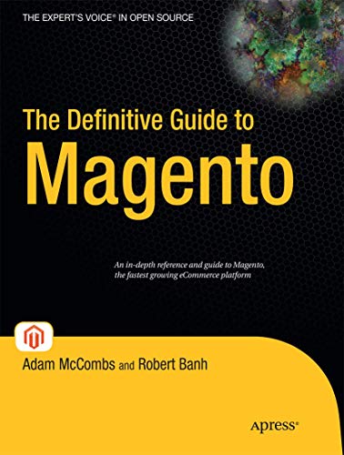 The Definitive Guide to Magento (Expert's Voice in Open Source)