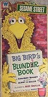 Big Bird's Blunder Book (Sesame Street presents:, #2271) B000EZZD6M Book Cover