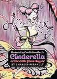 Cinderella, or The Little Glass Slipper